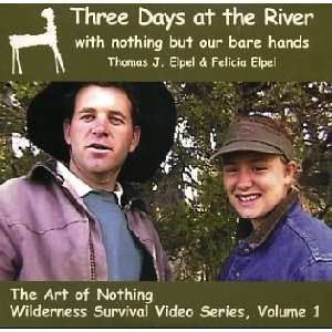    Three Days at the River With Nothing But Our Bare Movies & TV
