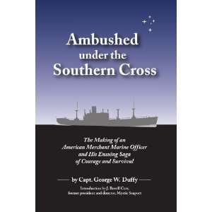  Ambushed Under the Southern Cross: The Making of an 