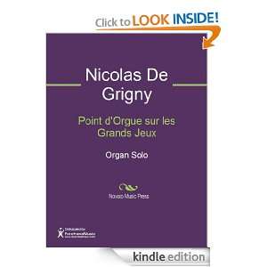 Point dOrgue sur les Grands Jeux Sheet Music Nicolas De Grigny 