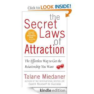 The Secret Laws of Attraction Talane Miedaner  Kindle 