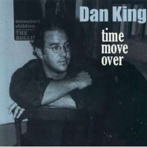 Time Move Over Dan King Music