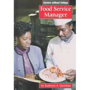  Food Service Manager (Careers Without College (Capstone 
