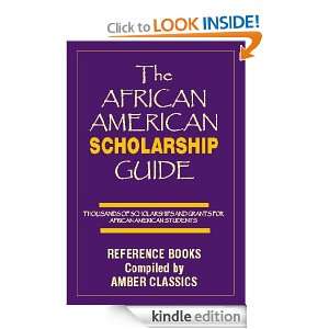The African American Scholarship Guide Tony Rose, Yvonne Rose  