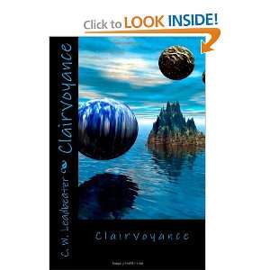  Clairvoyance (9781475033618) C W Leadbeater Books