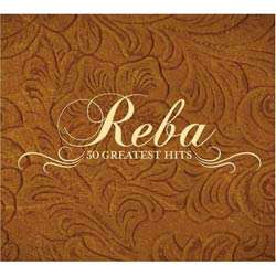 Reba McEntire   50 Greatest Hits [3 CD Box Set]  