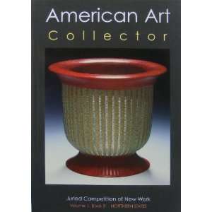 American Art Collector; Juried Competition of New Work 