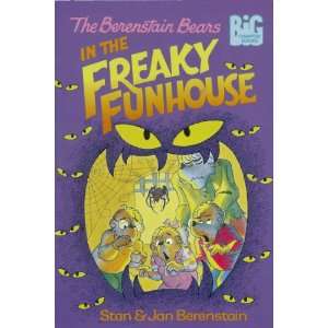  Bears in the Freaky Funhouse (9780517272817) Stan Berenstain Books