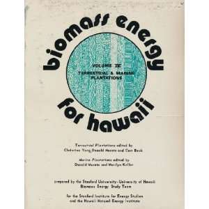  Biomass Energy for Hawaii. Volume IV. Terrestrial & Marine 