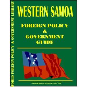  Western Samoa Foreign Policy and Government Guide 