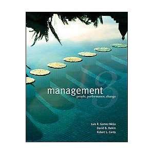    Management People, Performance, Change Luis R. Gomez Mejia Books