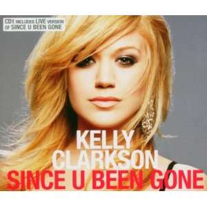  Since U Been Gone Pt.1 Kelly Clarkson Music