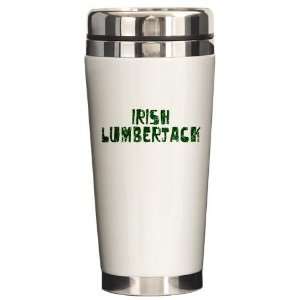  Irish Lumberjack Lumberjack Ceramic Travel Mug by 