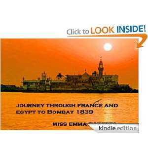 Notes of an Overland Journey Through France and Egypt To Bombay 1839 