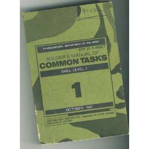   Manual of Common Tasks Skill Level 1 Department of the Army Books