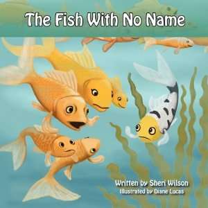  The Fish With No Name (9781935268680) Sheri Wilson Books