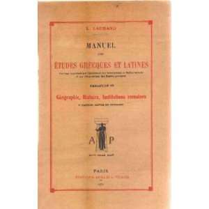  Manuel des etudes grecques et latines/ fascicule IV 