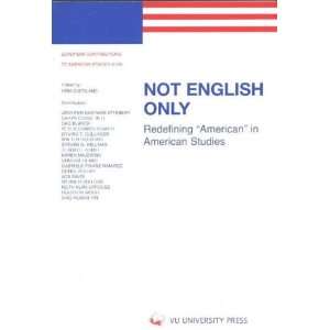  Not English Only Redefining American in American 