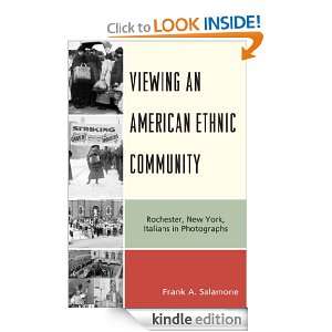   American Ethnic Community Rochester, New York Italians in Photographs
