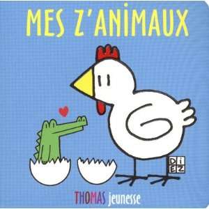   ; mes 70 animaux préférés (9782354810047) Sylvain Diez Books