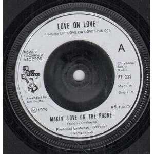   PHONE 7 INCH (7 VINYL 45) UK POWER EXCHANGE 1976 LOVE ON LOVE Music
