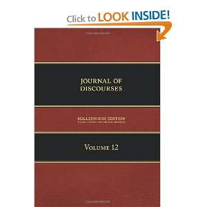   of Discourses Volume 12 (9781600960253) Brigham Young et al. Books