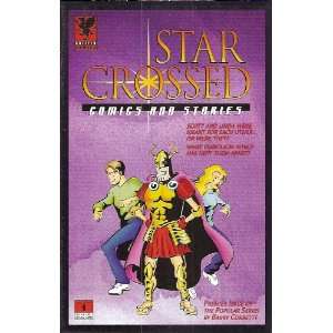  Star Crossed Comics and Stories Number 1 (Rookie Mistakes 