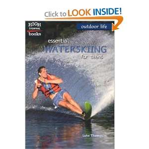  Essential Waterskiing for Teens (Outdoor Life 