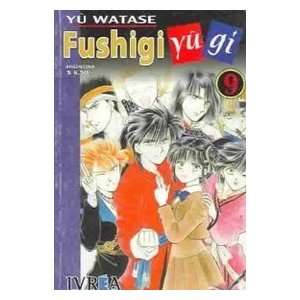  Fushigi Yugi 9 (Spanish Edition) (9789871071999) Yuu 