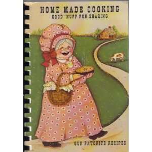   Made Cooking Good Nuff for Sharing United Methodist Women Books