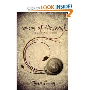  The Snail (The Chalk White Disk) (9781442100350) Seth Leach Books