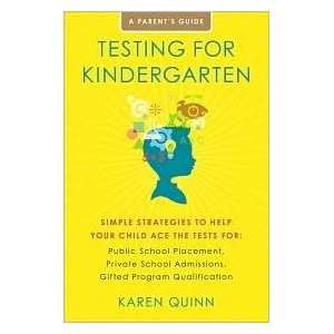  Testing for Kindergarten Karen Quinn Books