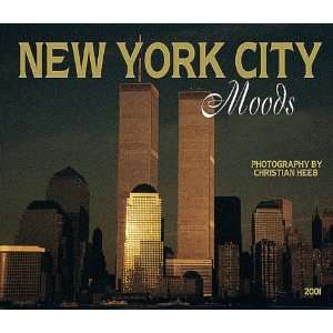  New York City Moods 2001 Calendar (9780763131807) Books