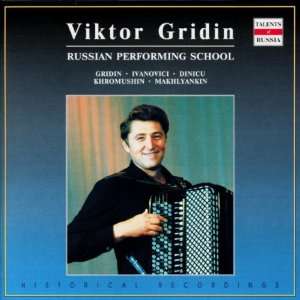  Viktor Gridin, bayan. Russian Performing School. Gridin 