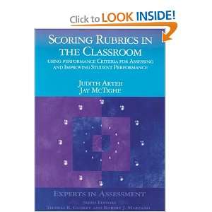  Scoring Rubrics in the Classroom Using Performance 