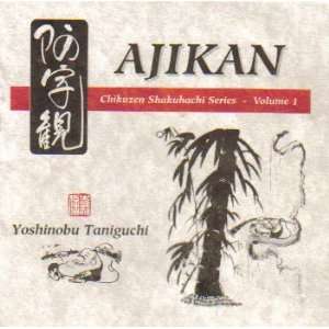  Ajikan (Chikuzen Shakuhachi Series, Vol. 1) Yoshinobu 
