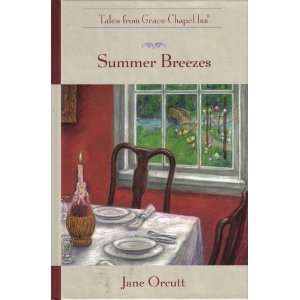   Tales from grace chapel Inn Summer Breezes Jane Orcutt Books