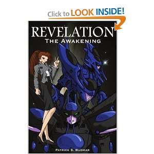  Revelation The Awakening (9780595241200) Patrick Budmar 