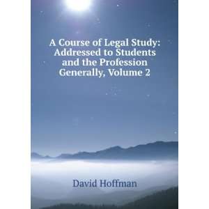 com A Course of Legal Study Addressed to Students and the Profession 