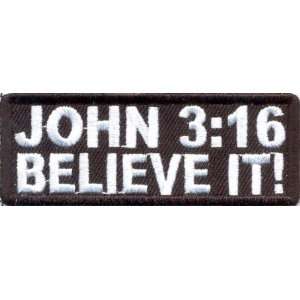  John 3 16 Believe it Patch, 3x1.25 inch, small embroidered 