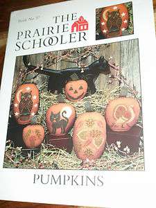 The Prairie Schooler   Pumpkins # 57 OOP  