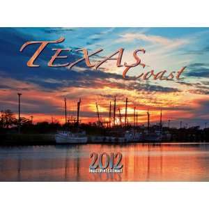  Texas Coast 2012 Wall Calendar