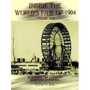com Inside the Worlds Fair of 1904 Exploring the Louisiana Purchase 