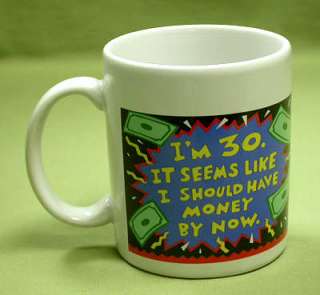 Shoebox Greetings 30 Birthday Mug Money Funny  