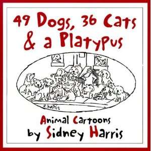   , and a Platypus Animal Cartoons [Paperback] Sidney Harris Books