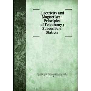 com Electricity and Magnetism ; Principles of Telephony ; Subscribers 
