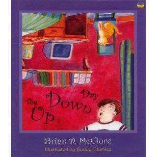 The Up Down Day Brian D. McClure Childrens Book Collection (The Brian 