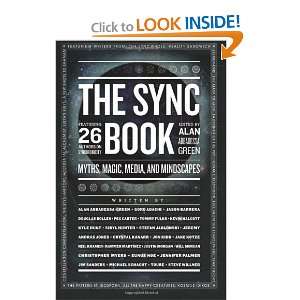  The Sync Book: Myths, Magic, Media, and Mindscapes: 26 
