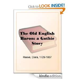 The Old English Baron a Gothic Story Clara Reeve  Kindle 