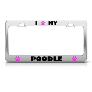  Poodle Paw Love Dog license plate frame Stainless Metal 