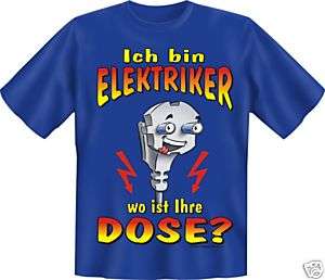 C24   Fun T Shirt ELEKTRIKER Blau S M L XL XXL Spruch  